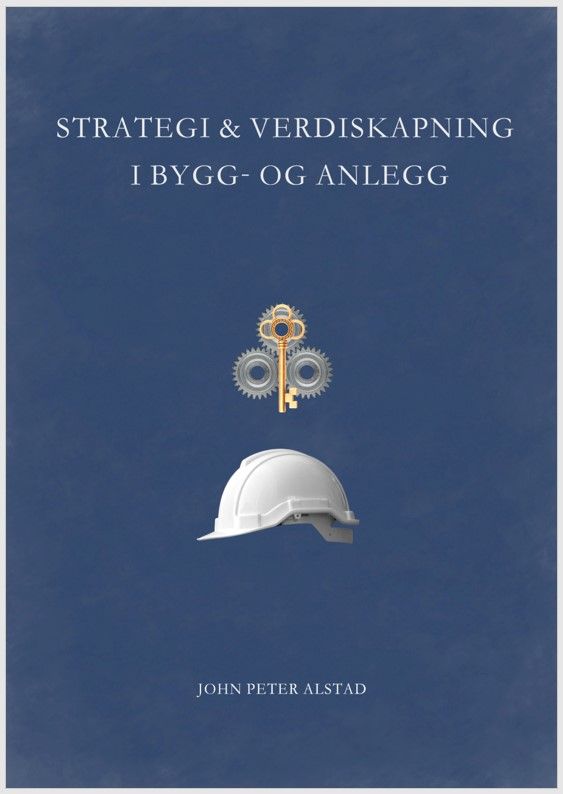 Strategi & verdiskaping i bygg- og anlegg