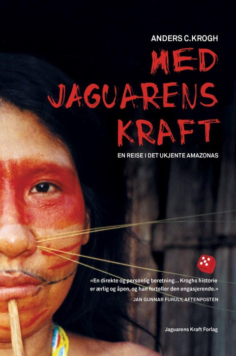 Med jaguarens kraft - en reise i det ukjente Amazonas