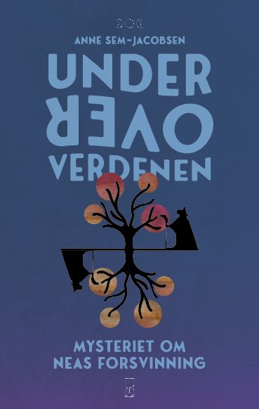 Under Oververdenen - mysteriet om Neas forsvinning