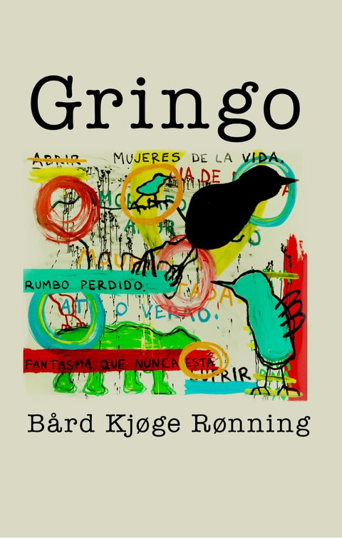 Gringo - en roman