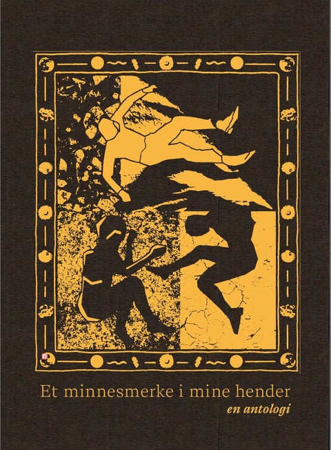 Et minnesmerke i mine hender - en antologi