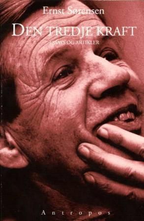Den tredje kraft - essays og artikler
