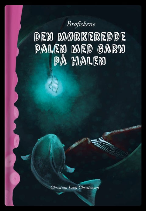 Brofiskene - den mørkeredde palen med garn på halen