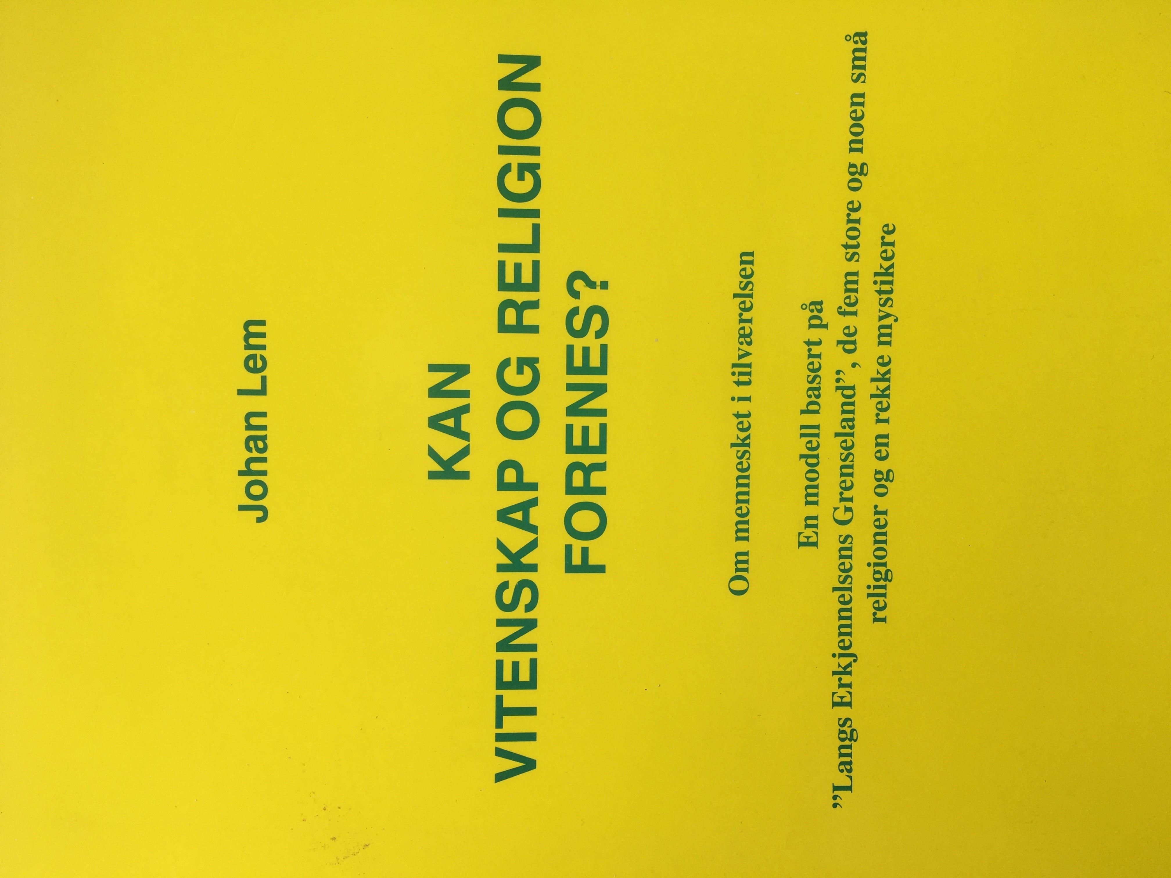 Kan vitenskap og religion forenes? - om mennesket i tilværelsen