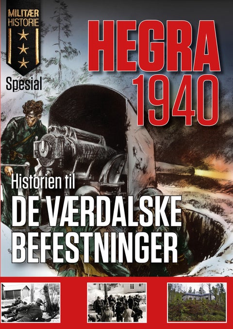 Hegra 1940 - Midt-Norges siste skanse