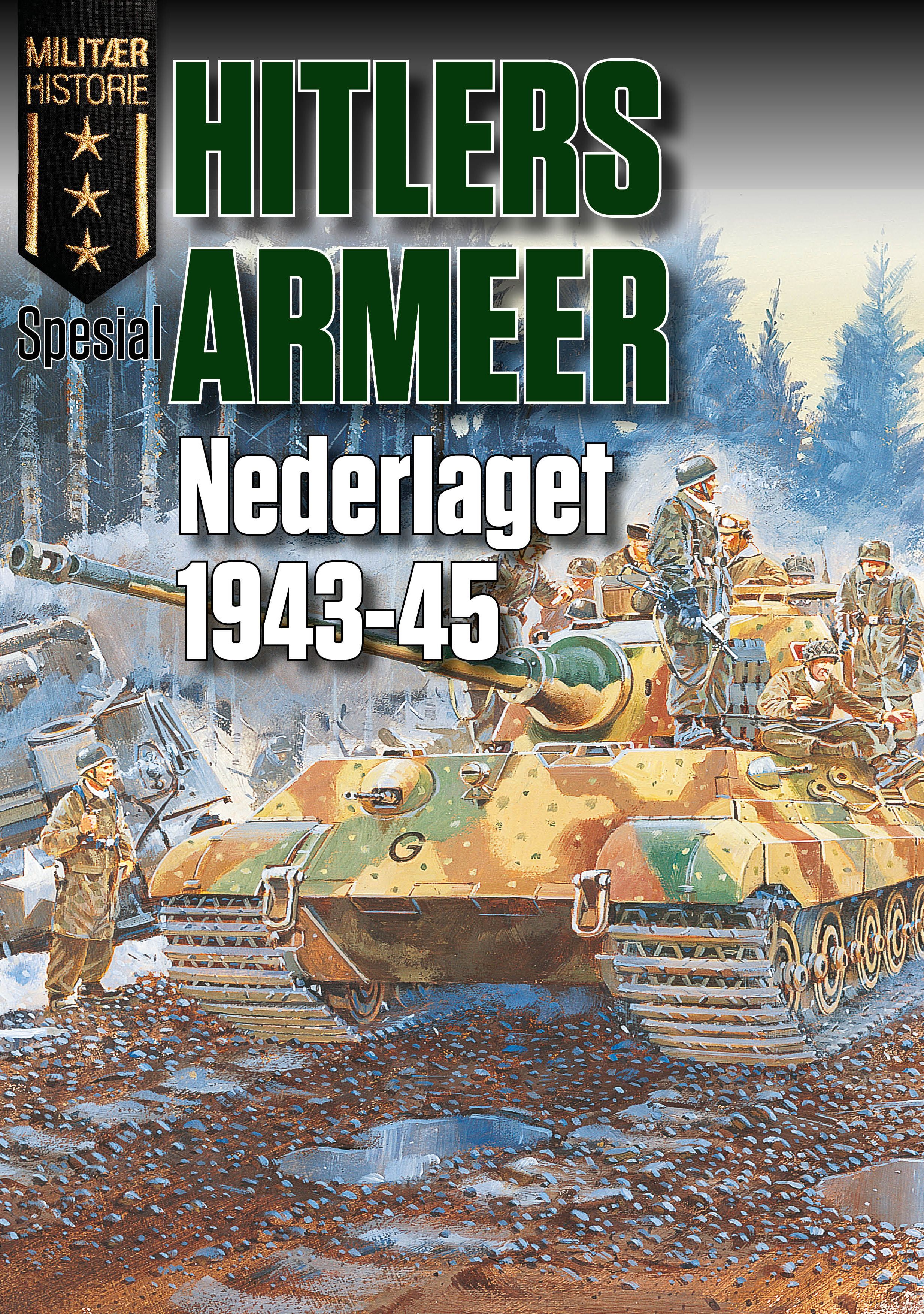 Hitlers armeer - Nederlaget 1943-1945