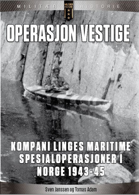 Operasjon Vestige - Kompani Linges maritime operasjoner 1943-1944