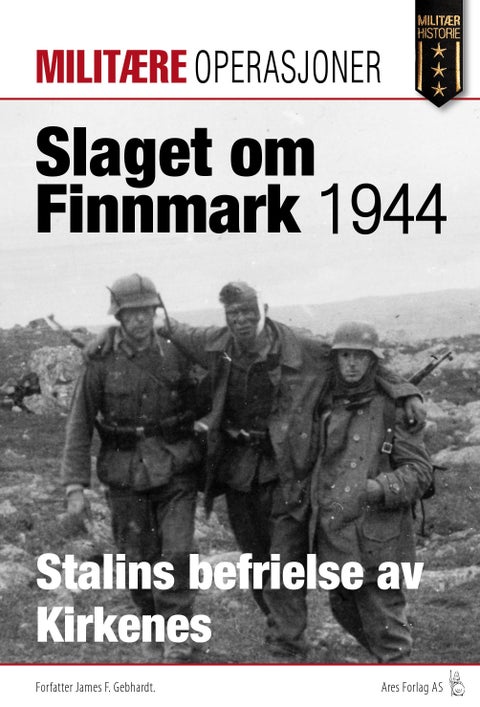 Slaget om Finnmark 1944 - Stalins befrielse av Kirkenes