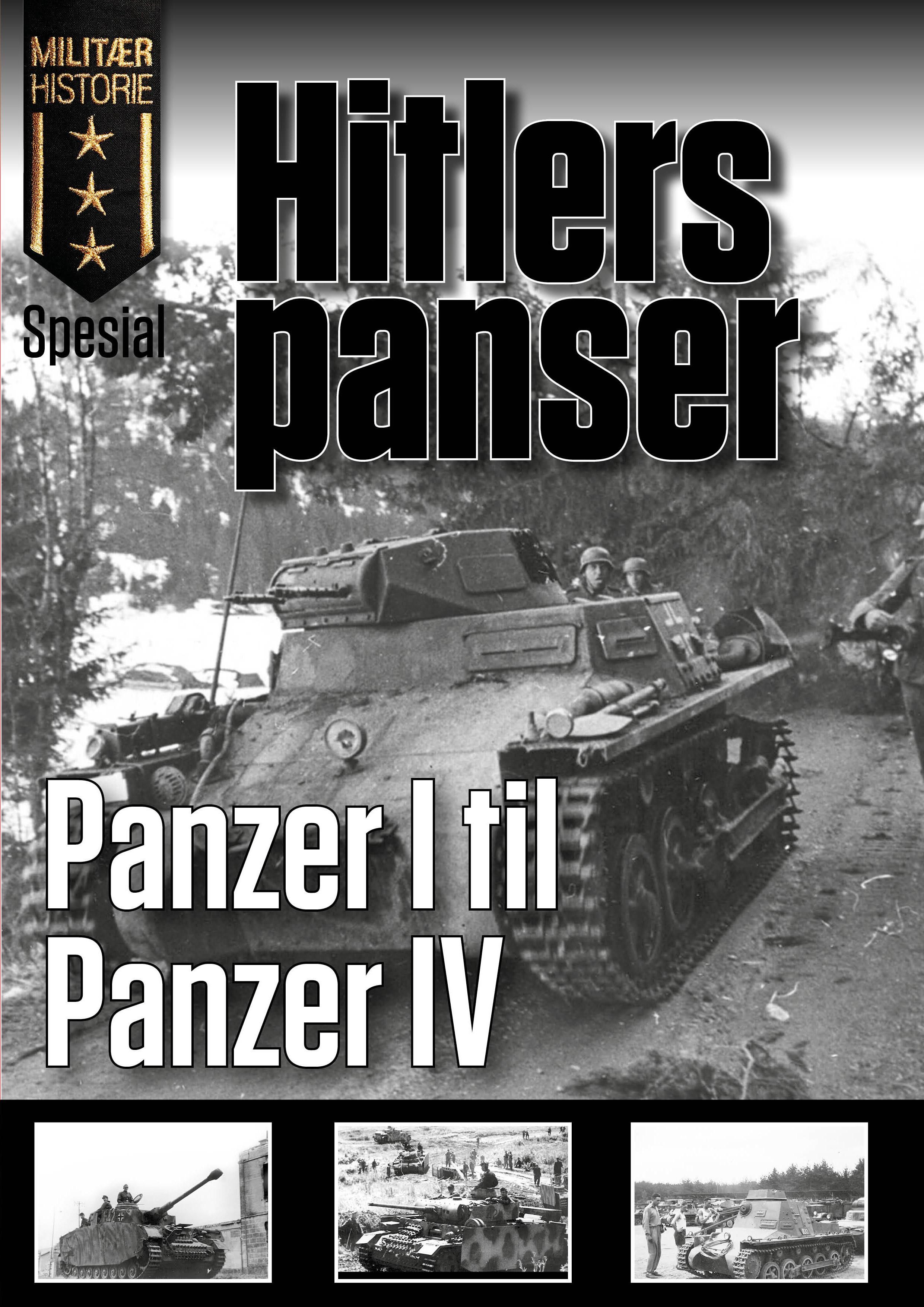 Hitlers panser - Panzer I til Panzer IV