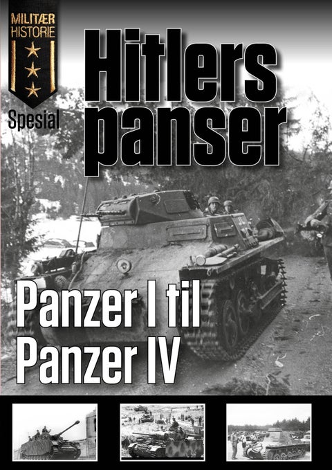 Hitlers panser - Panzer I til Panzer IV