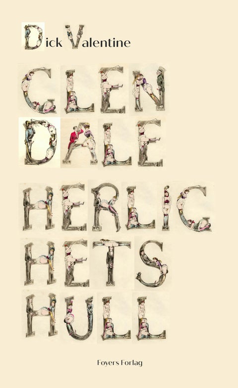 Glendale herlighetshull - en pornografisk thriller