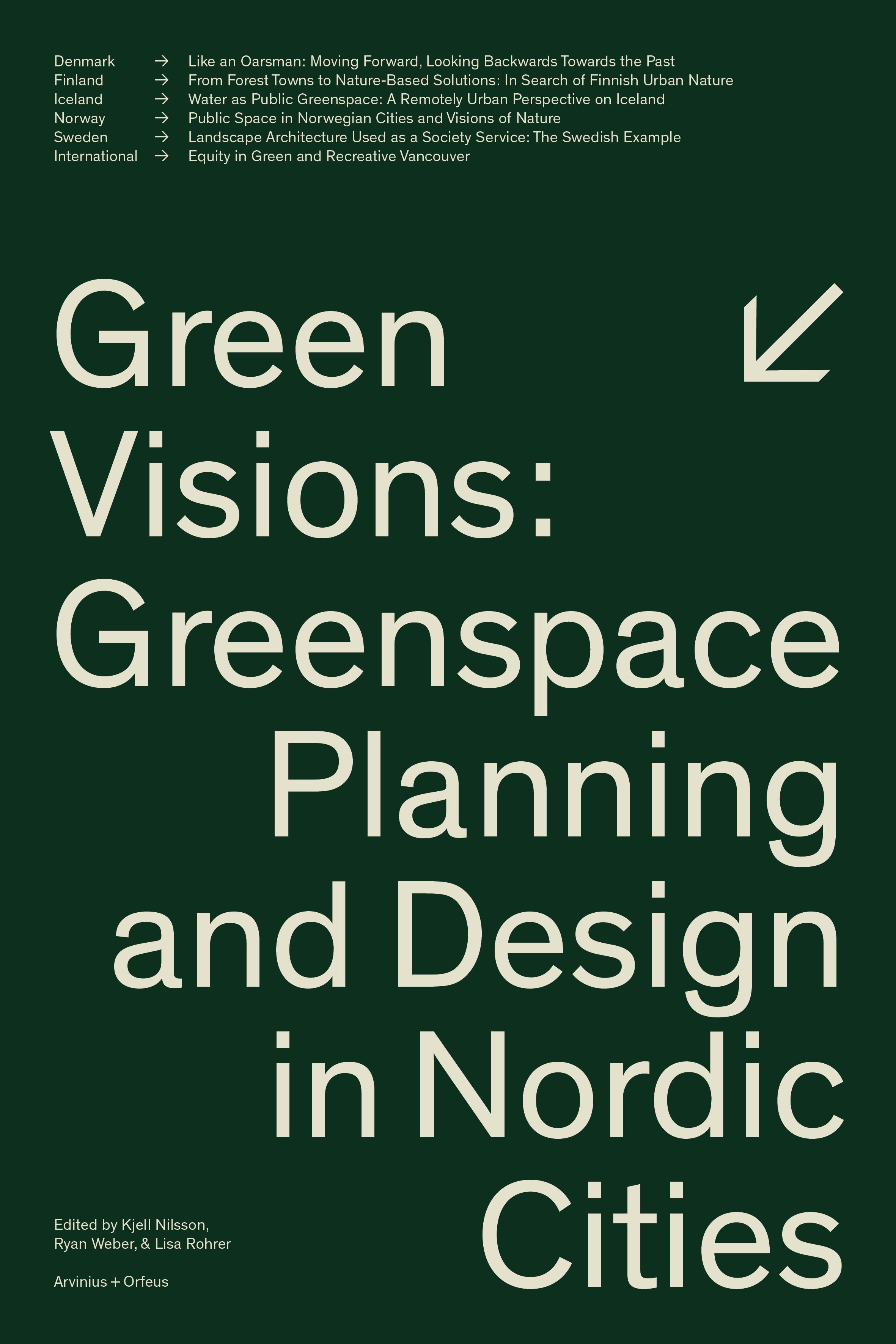 Green visions - greenspace planning and design in nordic cities