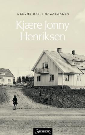 Kjære Jonny Henriksen - roman