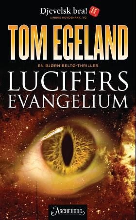 Lucifers evangelium - en Bjørn Beltø-thriller