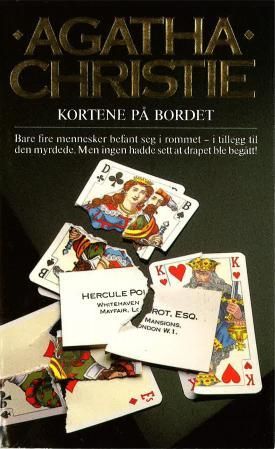 Kortene på bordet ; Mord som medisin