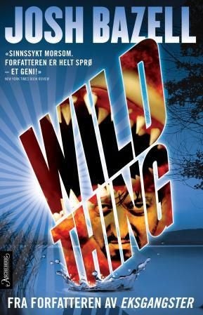 Wild thing - en dr. Pietro Brnwa-thriller