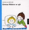 Emmas lillebror er syk