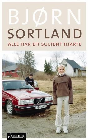 Alle har eit sultent hjerte - roman