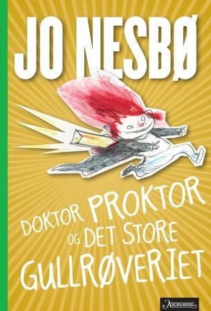 Doktor Proktor og det store gullrøveriet