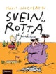 Svein og rotta på feriekoloni