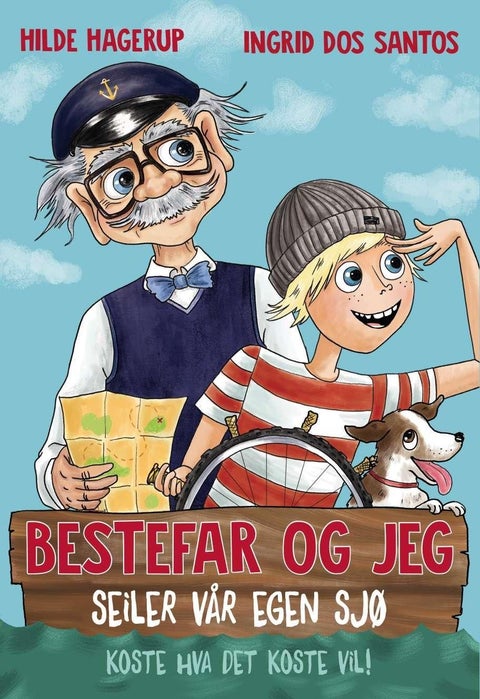 Bestefar og jeg seiler vår egen sjø - koste hva det koste vil!