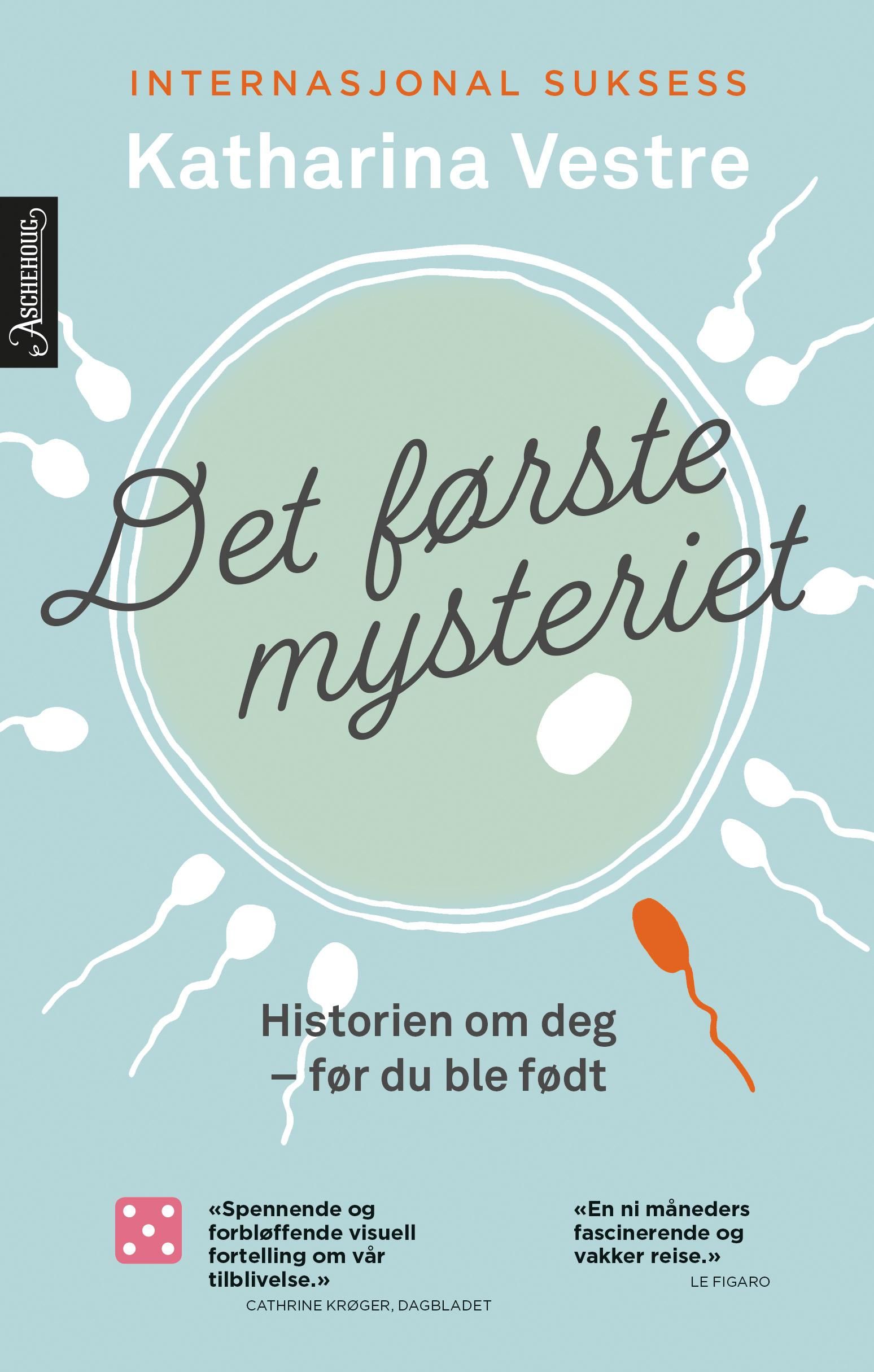 Det første mysteriet - historien om deg - før du ble født