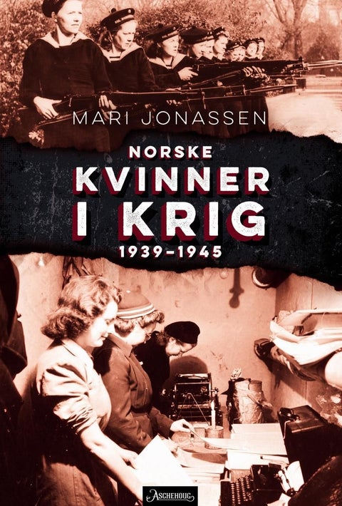 Norske kvinner i krig - 1939-1945
