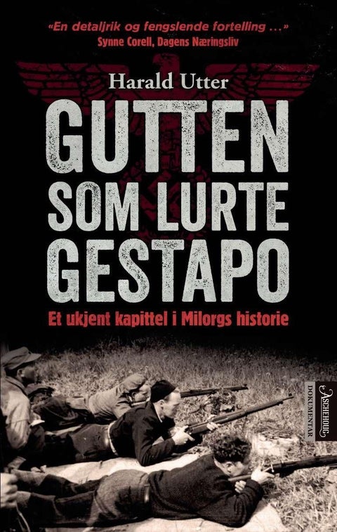 Gutten som lurte Gestapo - et ukjent kapittel i Milorgs historie