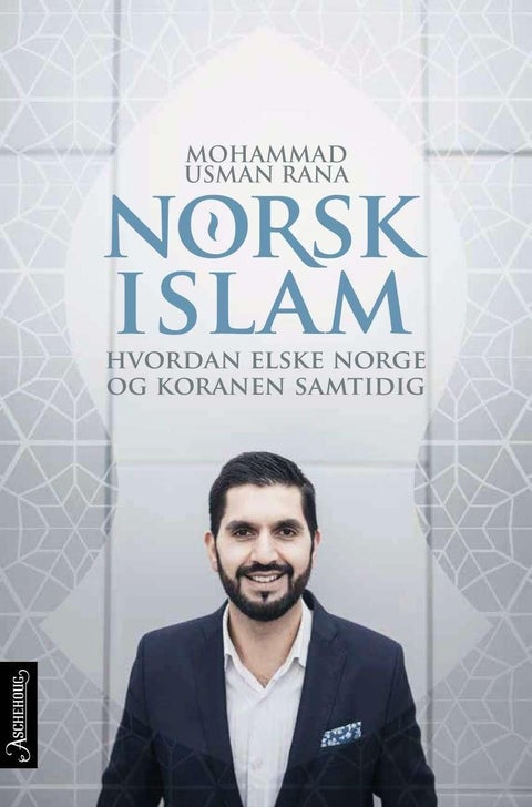 Norsk islam - hvordan elske Koranen og Norge samtidig
