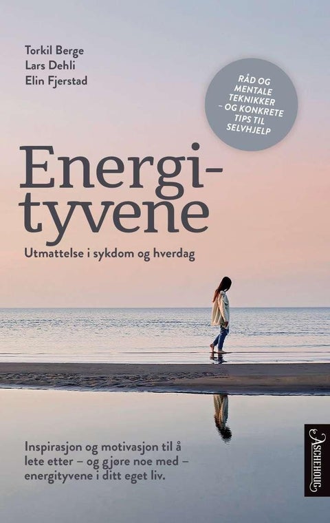 Energityvene - utmattelse i sykdom og hverdag