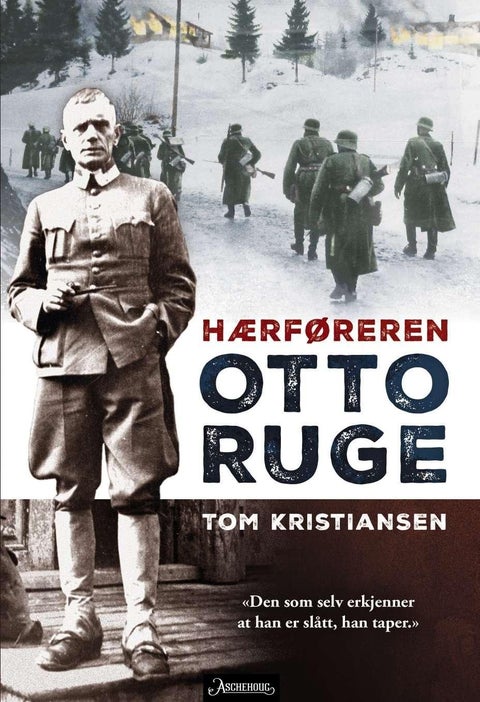 Otto Ruge - hærføreren