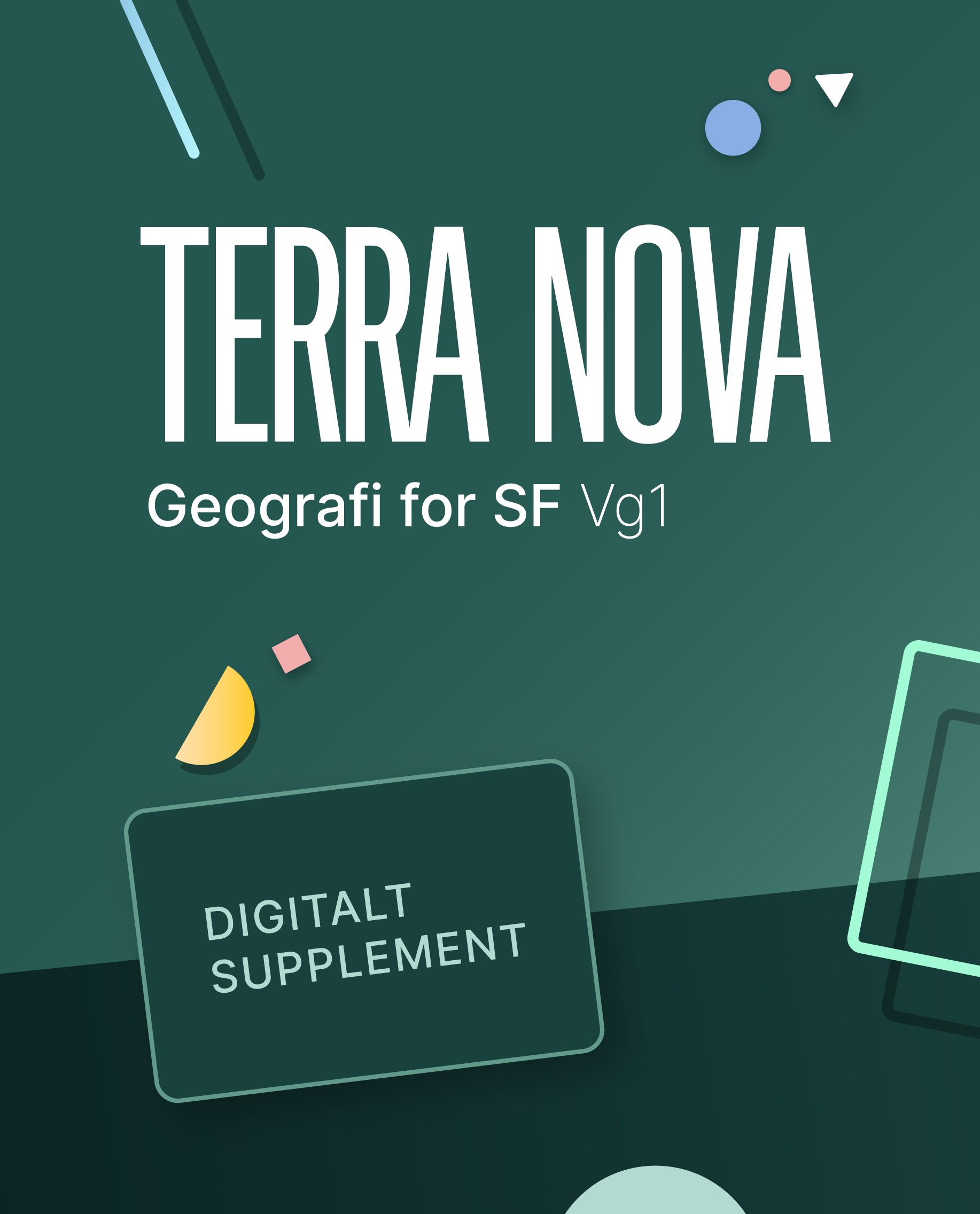 Terra nova - Digitalt supplement : geografi for studieforberedende vg1