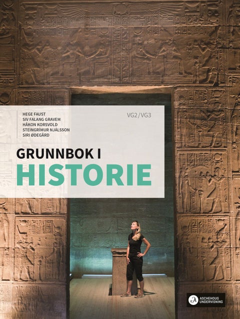 Grunnbok i historie vg2/vg3 Unibok - Grunnbok : fellesfag i historie for SF