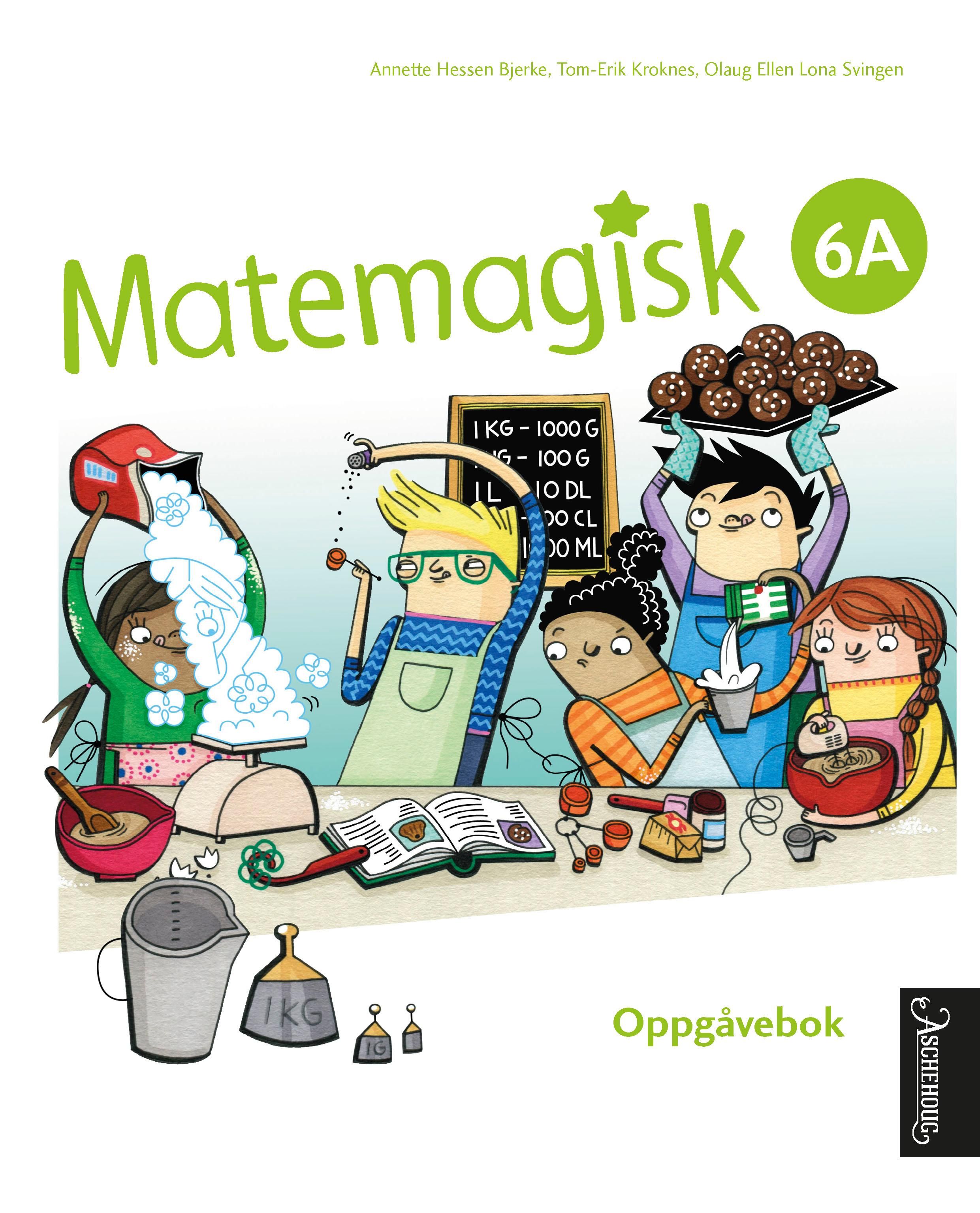 Matemagisk 6A - Oppgåvebok : matematikk for barnetrinnet