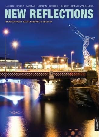 New reflections - programfaget samfunnsfaglig engelsk vg3
