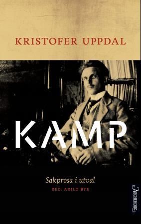 Kamp - sakprosa i utval (1897-1961)