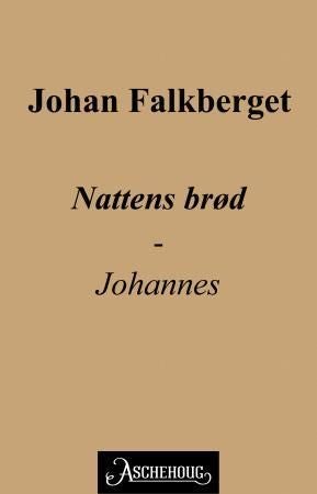 Nattens brød - Johannes