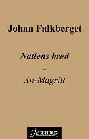 Nattens brød - An-Magritt