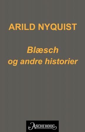Blæsch og andre historier