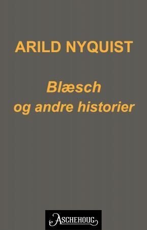 Blæsch og andre historier