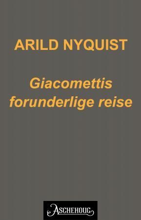 Giacomettis forunderlige reise