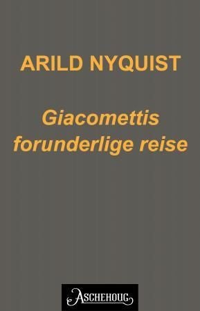 Giacomettis forunderlige reise