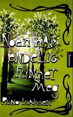 Noen har endelig funnet meg