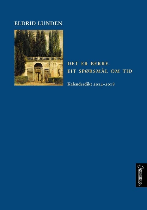 Det er berre eit spørsmål om tid - kalenderdikt 2014 - 2018