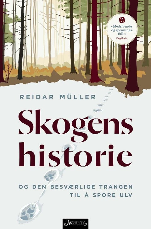 Skogens historie - og den besværlige trangen til å spore ulv
