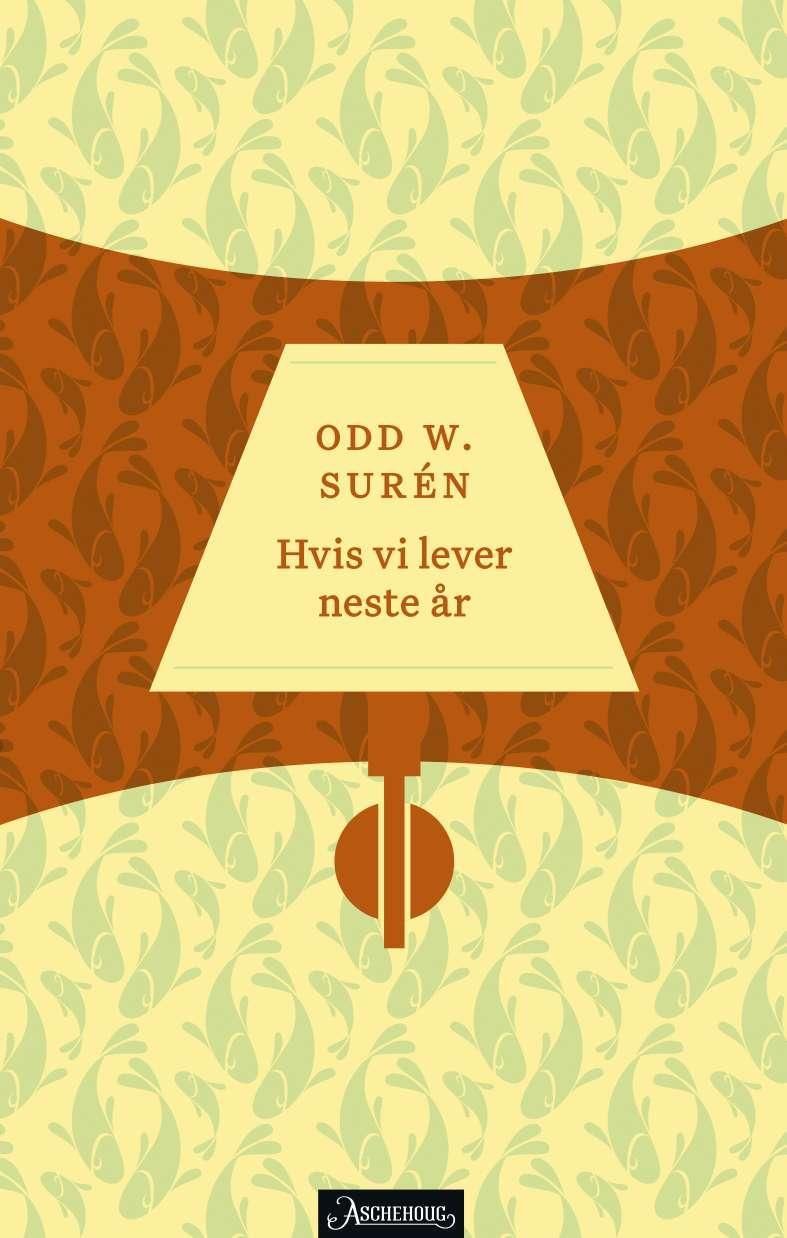 Hvis vi lever neste år - noveller