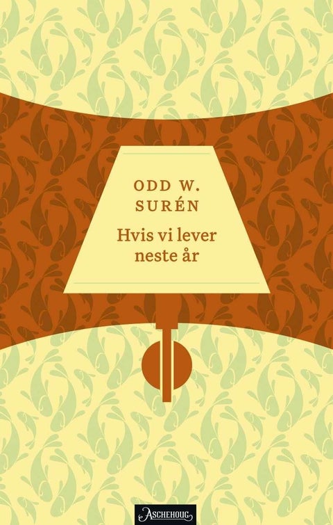 Hvis vi lever neste år - noveller