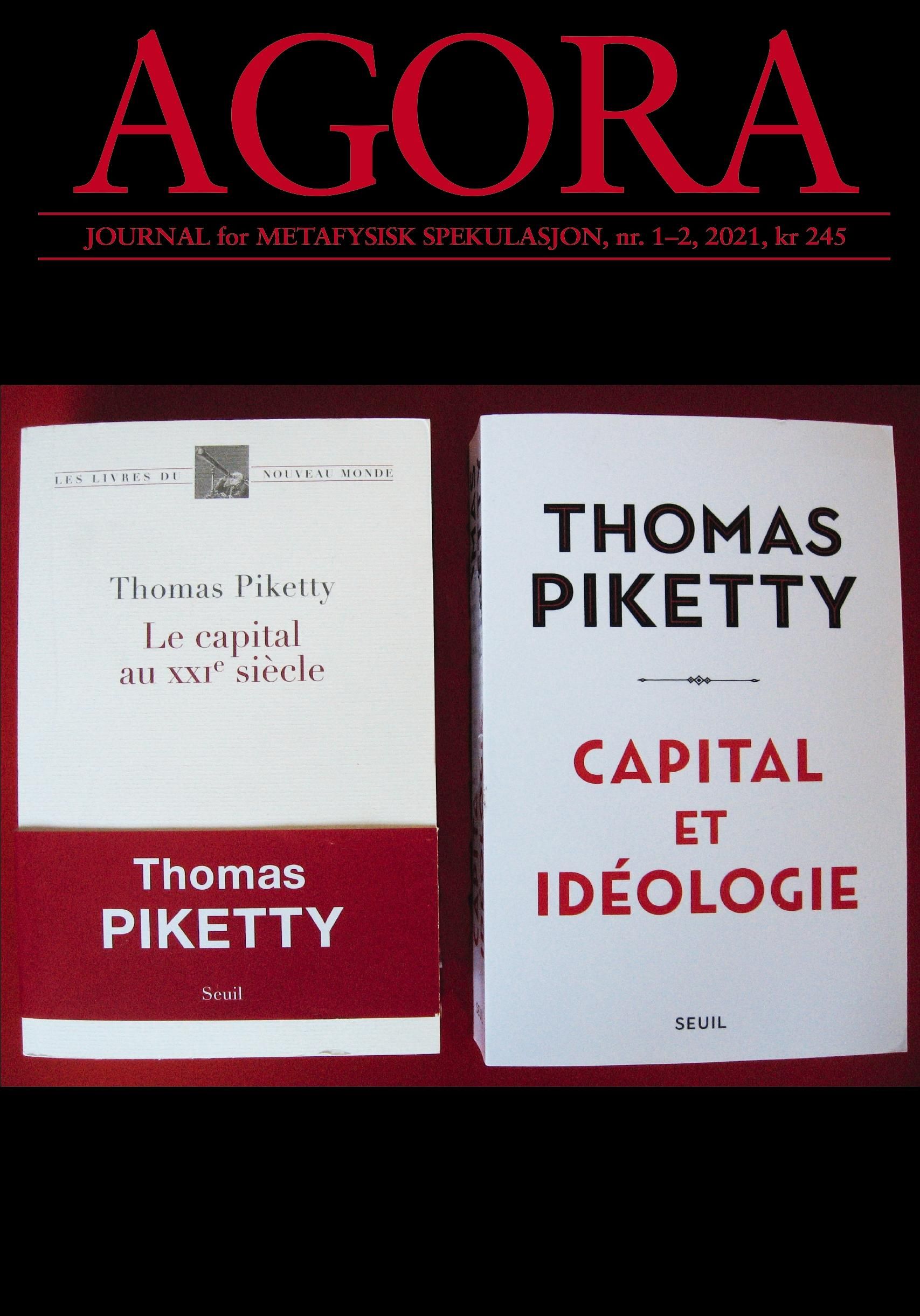 Agora. Nr. 1-2 2021 - journal for metafysisk spekulasjon : Thomas Piketty