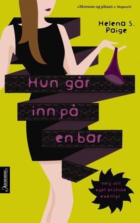 Hun går inn på en bar - din fantasi, dine regler