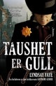 Taushet er gull